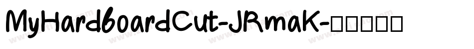MyHardboardCut-JRmaK字体转换