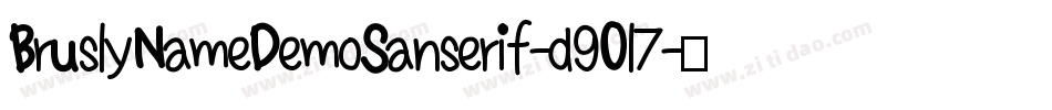 BruslyNameDemoSanserif-d9Ol7字体转换