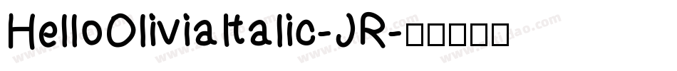HelloOliviaItalic-JR字体转换