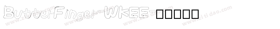 ButterFinger-WKEE字体转换
