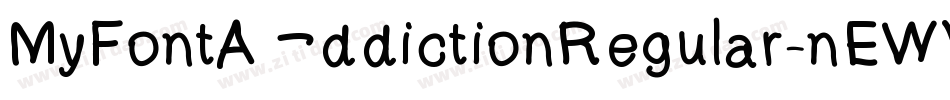 MyFontAddictionRegular-nEWV字体转换