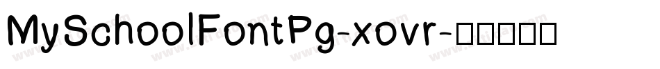 MySchoolFontPg-xovr字体转换