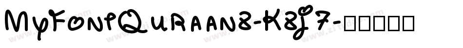 MyFontQuraan8-K8j7字体转换