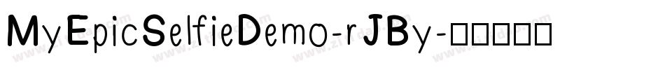 MyEpicSelfieDemo-rJBy字体转换