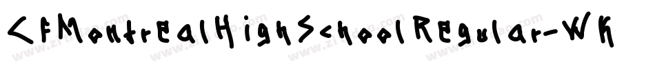 CfMontrealHighSchoolRegular-WK4Y字体转换