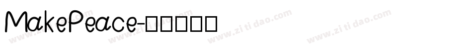 MakePeace字体转换