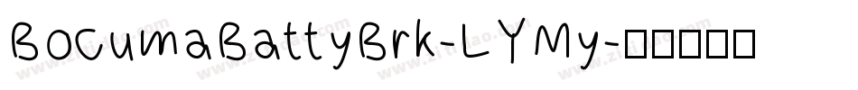 BocumaBattyBrk-LYMy字体转换