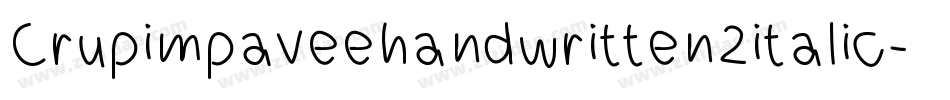Crupimpaveehandwritten2italic-rYMy字体转换
