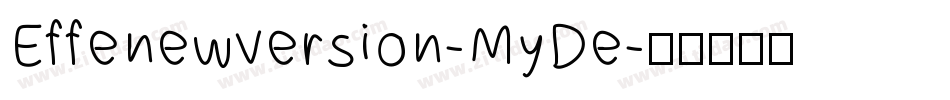 Effenewversion-MyDe字体转换