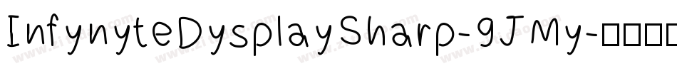 InfynyteDysplaySharp-9JMy字体转换