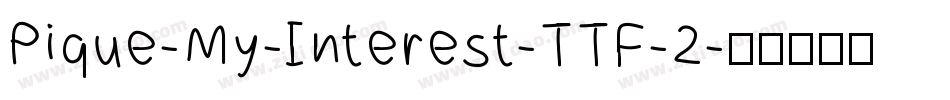Pique-My-Interest-TTF-2字体转换