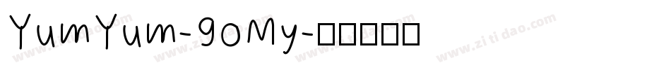 YumYum-9oMy字体转换