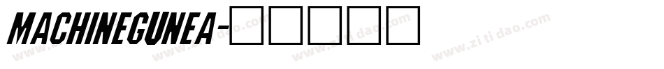 MACHINEGUNEA字体转换