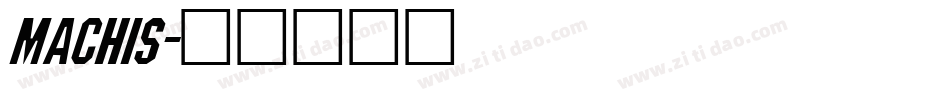 Machis字体转换