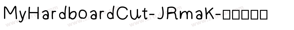 MyHardboardCut-JRmaK字体转换
