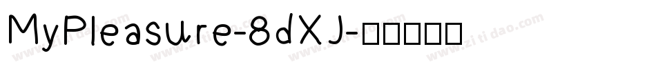 MyPleasure-8dXJ字体转换