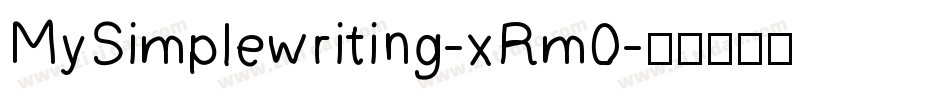 MySimplewriting-xRm0字体转换
