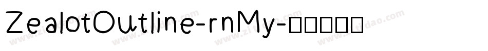 ZealotOutline-rnMy字体转换