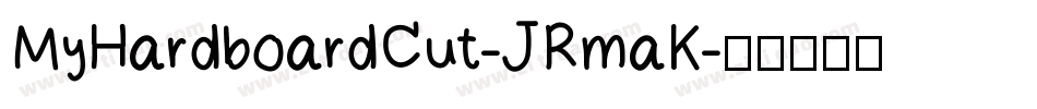 MyHardboardCut-JRmaK字体转换