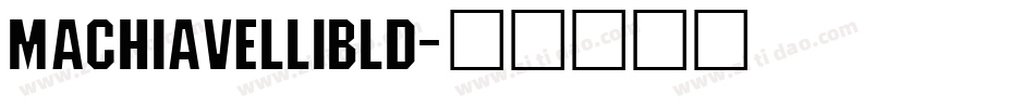 MachiavelliBld字体转换