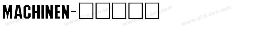 Machinen字体转换