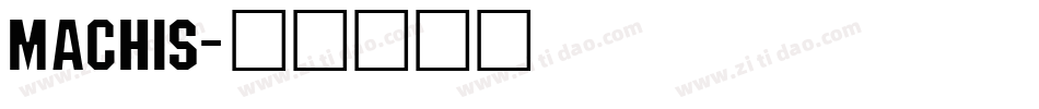 Machis字体转换