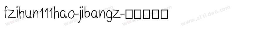 fzihun111hao-jibangz字体转换