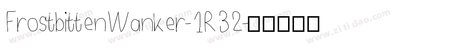 FrostbittenWanker-1R32字体转换