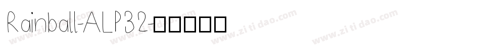 Rainball-ALP32字体转换