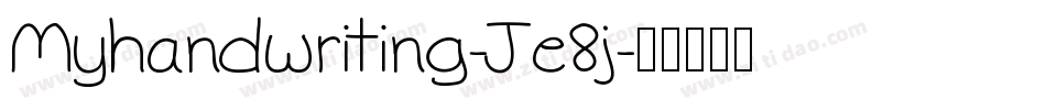 Myhandwriting-Je8j字体转换