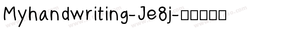 Myhandwriting-Je8j字体转换