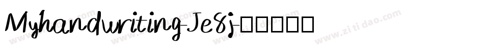 Myhandwriting-Je8j字体转换