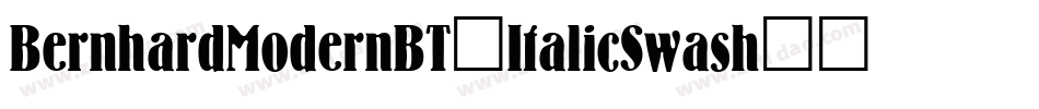 BernhardModernBT-ItalicSwash字体转换