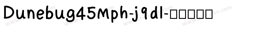 Dunebug45Mph-j9dl字体转换