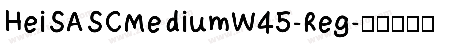 HeiSASCMediumW45-Reg字体转换