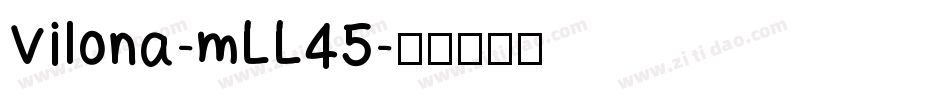 Vilona-mLL45字体转换