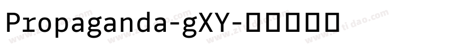Propaganda-gXY字体转换
