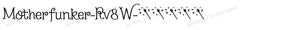 Motherfunker-Rv8W字体转换