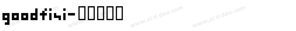 goodfisi字体转换