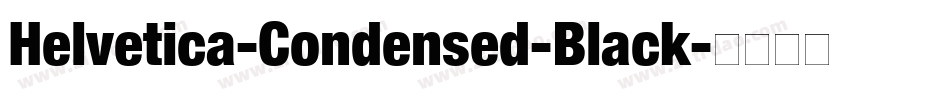 Helvetica-Condensed-Black字体转换