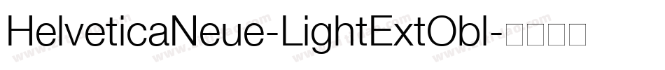 HelveticaNeue-LightExtObl字体转换