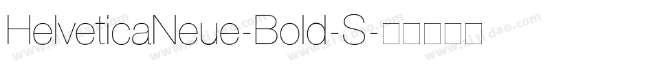 HelveticaNeue-Bold-S字体转换
