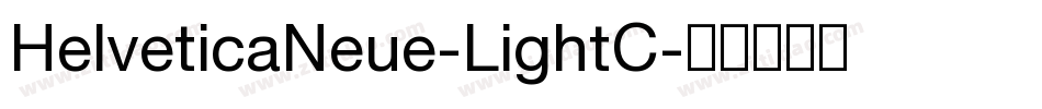 HelveticaNeue-LightC字体转换