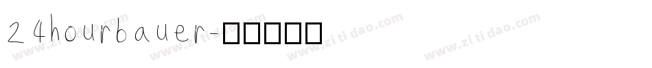 24hourbauer字体转换