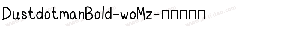 DustdotmanBold-woMz字体转换