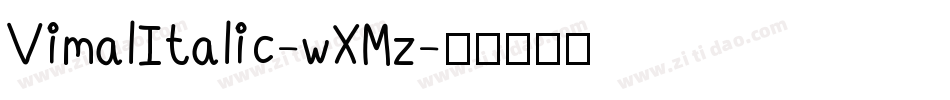 VimalItalic-wXMz字体转换