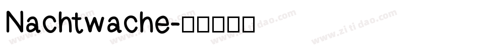 Nachtwache字体转换
