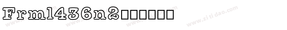 Frml436n2字体转换