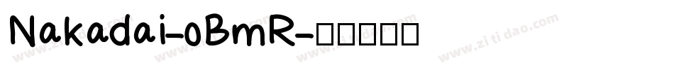 Nakadai-0BmR字体转换