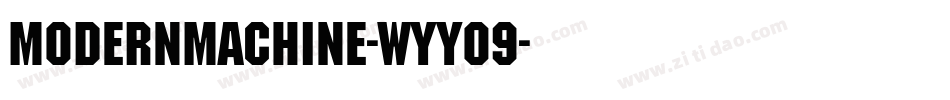 ModernMachine-WyyO9字体转换
